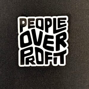 People over profit
