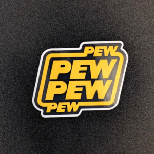 Pew pew pew